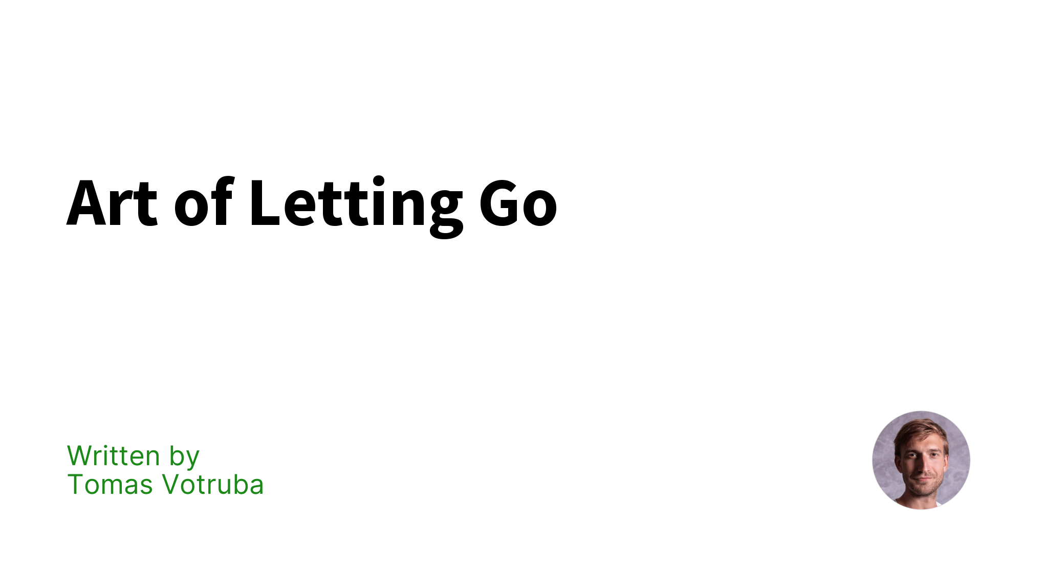 Art of Letting Go Tomas Votruba